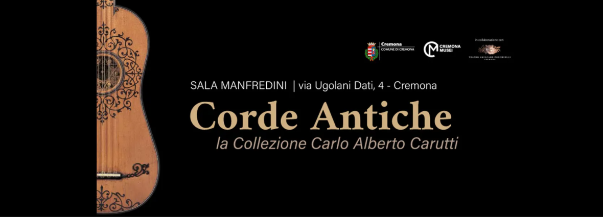Corde Antiche. La Collezione Carlo Alberto Carutti