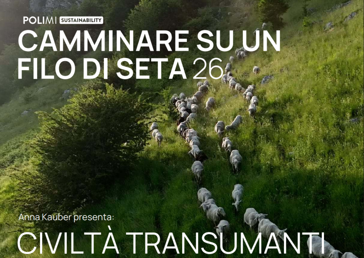 Civiltà transumanti. Rassegna Camminare su un filo di seta