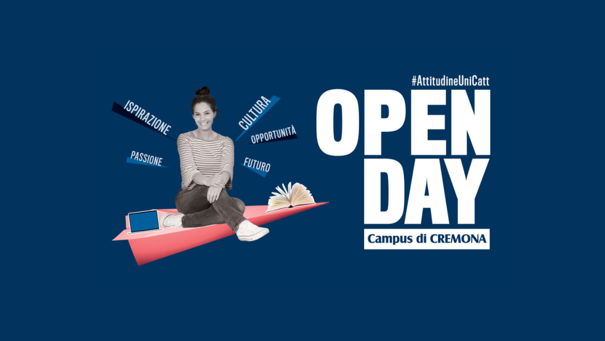 Open Day Unicatt - Cremona